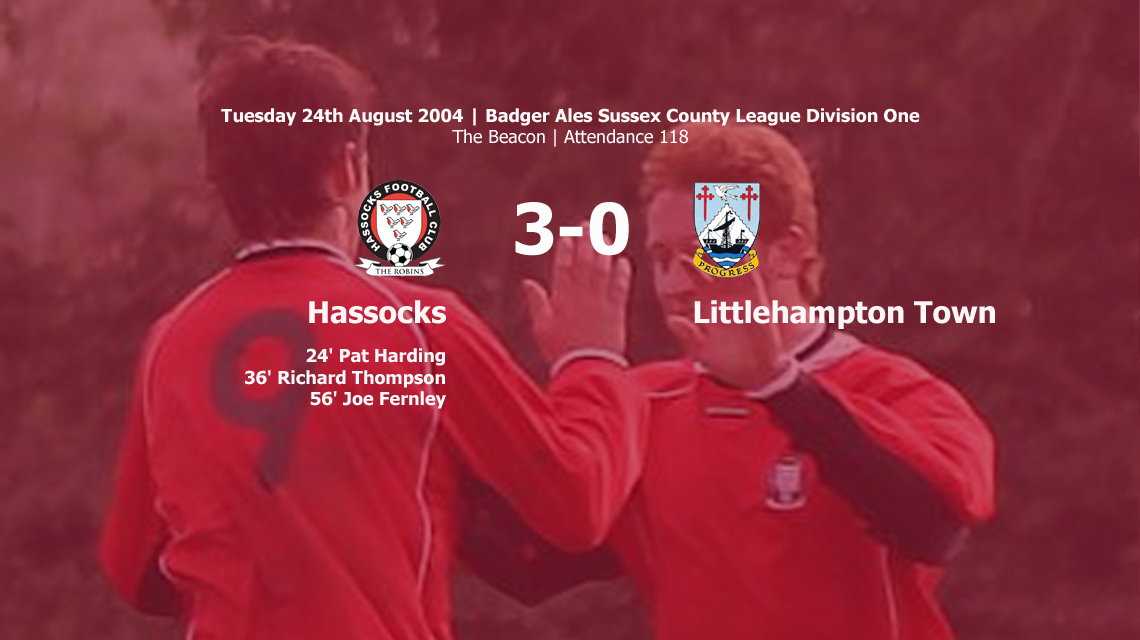 Report: Hassocks 3-0 Littlehampton, 24/08/04