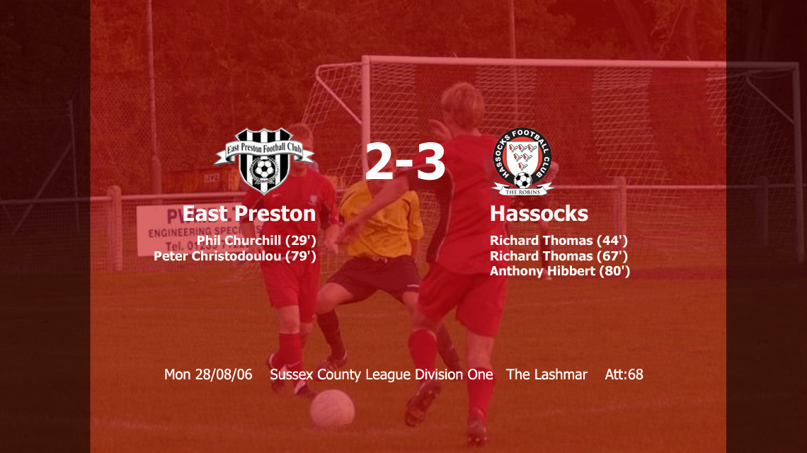 A makeshift Hassocks side surprise East Preston by winning 3-2 at the Lashmar to end EP's 100% start to the season
