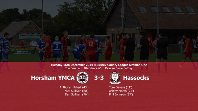 Report: Horsham YMCA 3-3 Hassocks, 16/12/14