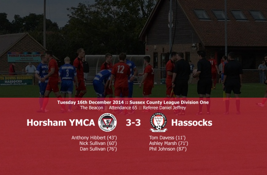 Hassocks picked up a good point from an entertaining 3-3 draw away at Horsham YMCA