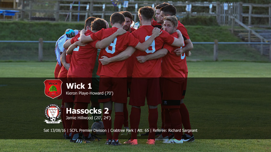Report: Wick 1-2 Hassocks, 13/08/16