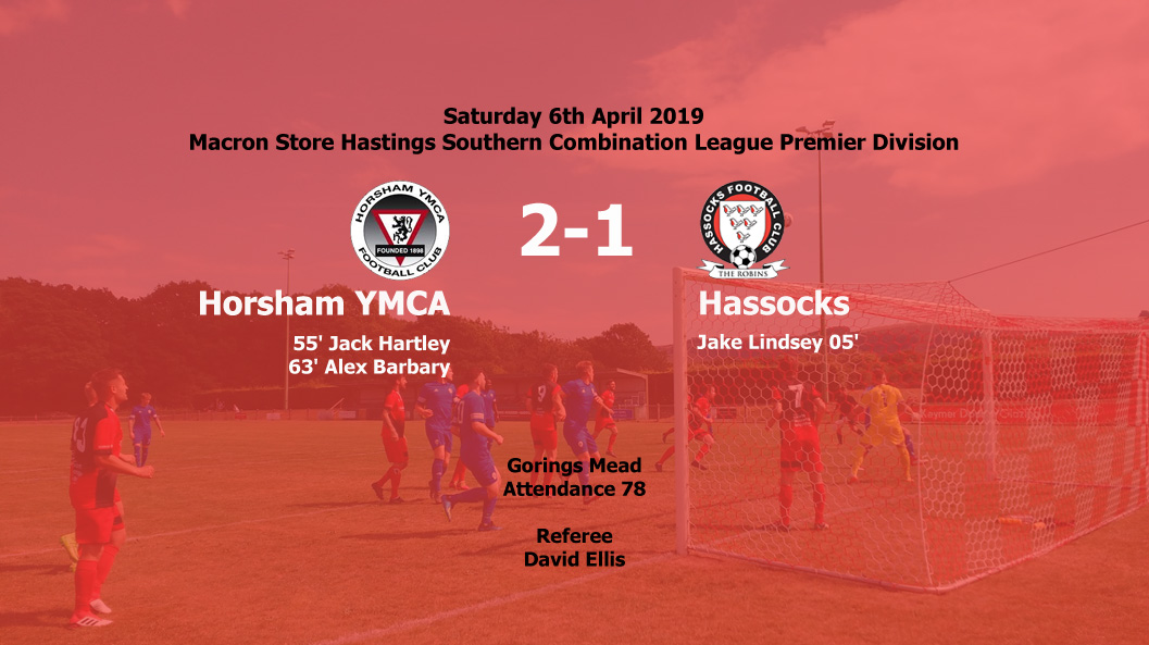 Report: Horsham YMCA 2-1 Hassocks, 06/04/19