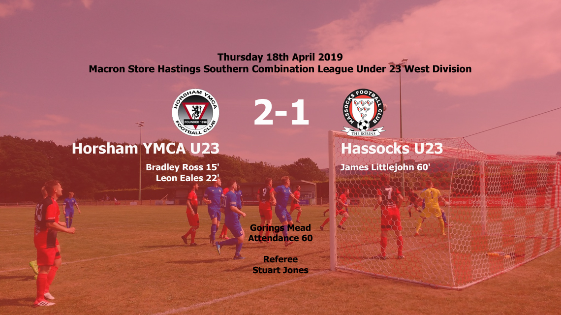 Report: Horsham YMCA U23 2-1 Hassocks U23, 18/04/19