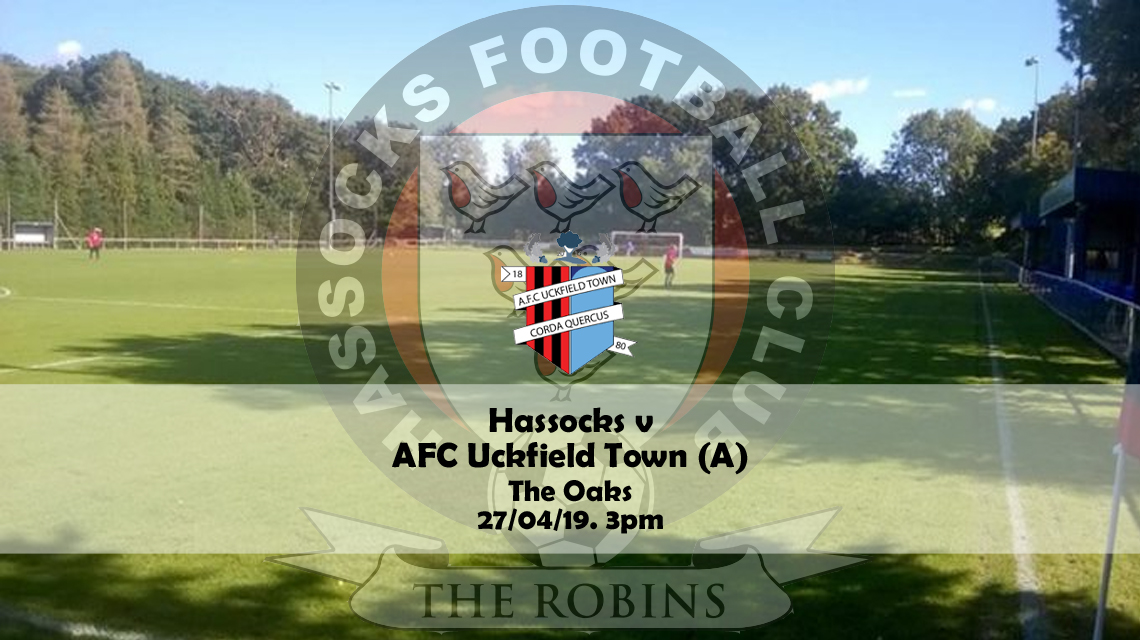 Preview: AFC Uckfield Town v Hassocks, 27/04/19