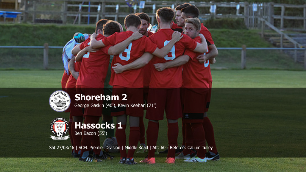 Report: Shoreham 2-1 Hassocks, 27/08/16