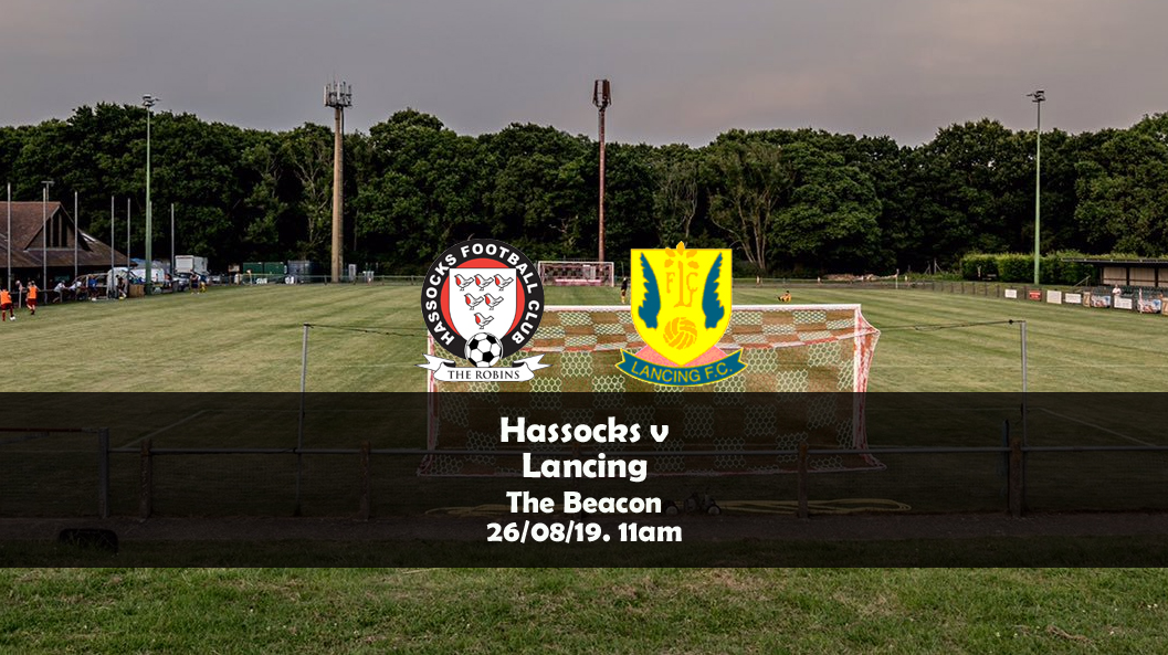 Preview: Hassocks v Lancing, 26/08/19