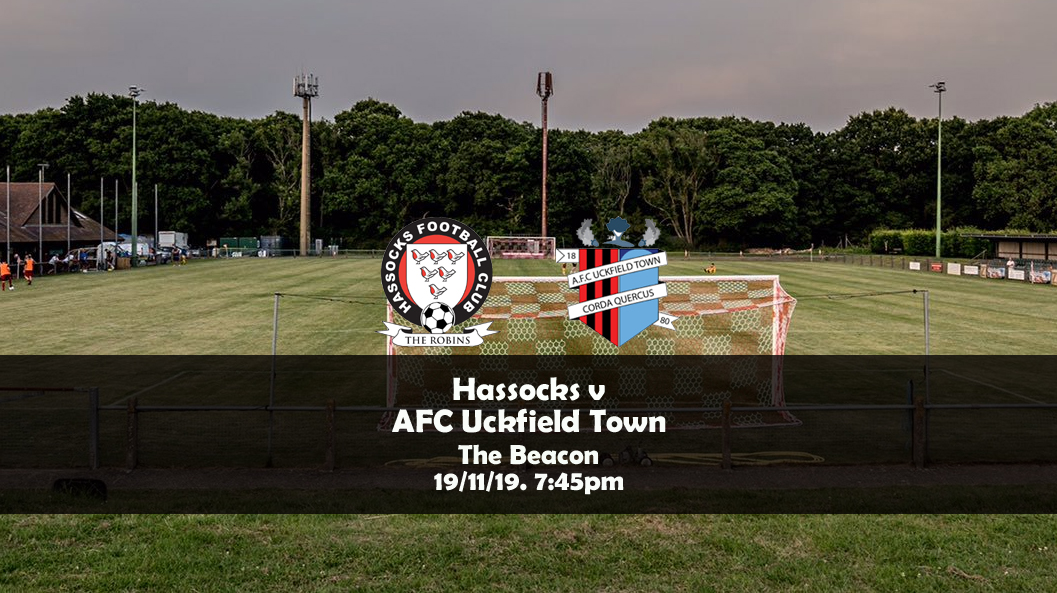 Preview: Hassocks v AFC Uckfield Town, 19/11/19