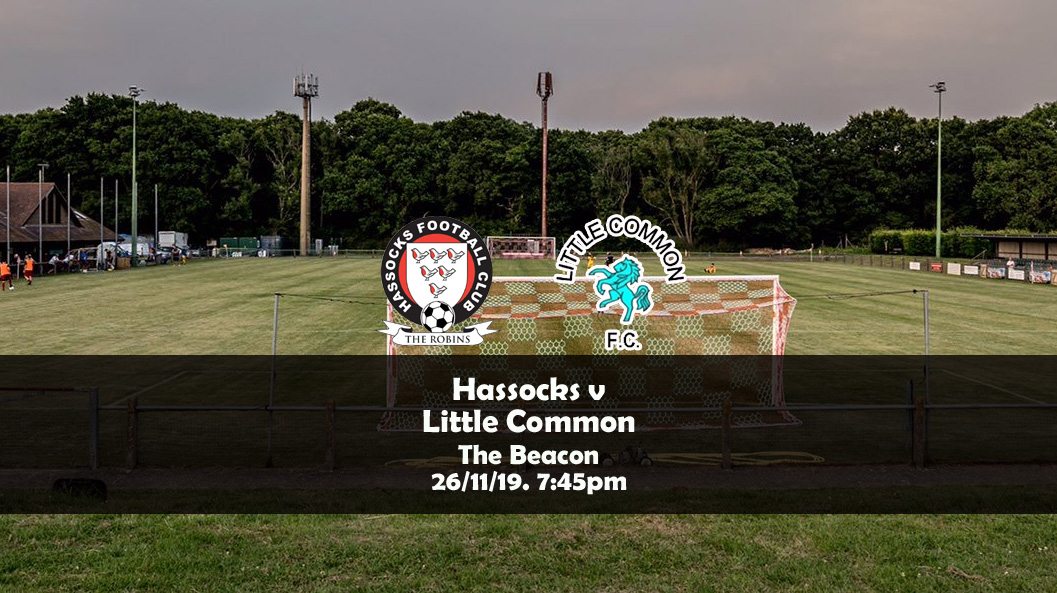 Preview: Hassocks v Little Common, 26/11/19