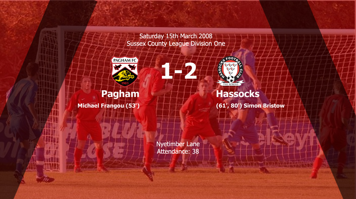 Report: Pagham 1-2 Hassocks, 15/03/08