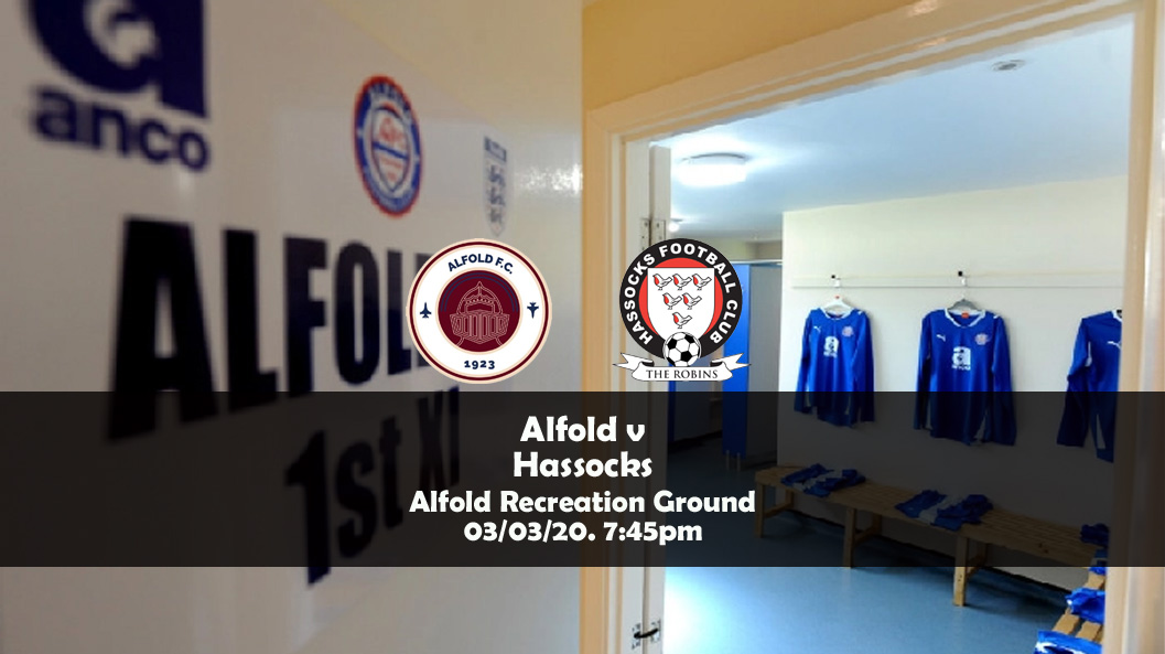 Preview: Alfold v Hassocks, 03/03/20