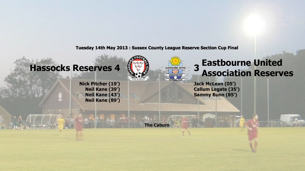 Report: Hassocks Reserves 4-3 Eastbourne United Association Reserves, 14/05/13