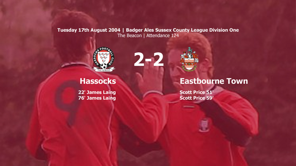 Report: Hassocks 2-2 Eastbourne Town, 17/08/04