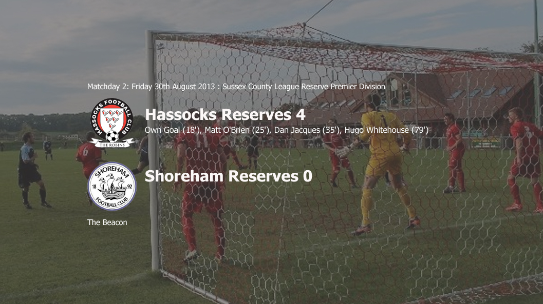 Report: Hassocks Reserves 4-0 Shoreham Reserves, 30/08/13