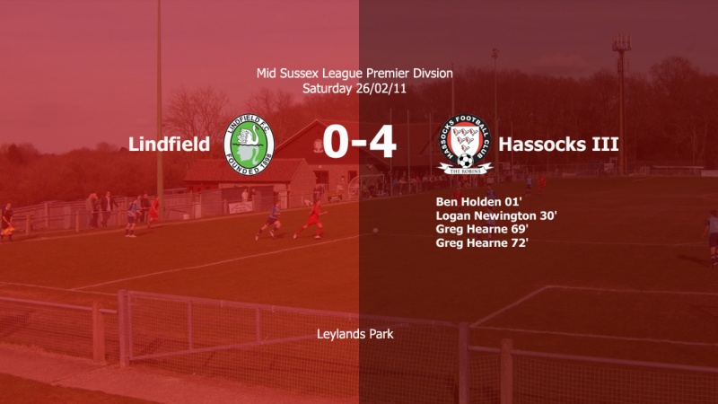 Report: Lindfield 0-4 Hassocks III, 26/02/11