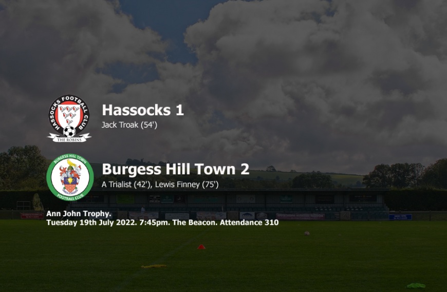 Hassocks suffered a 2-1 defeat to Burgess Hill Town in the Ann John Trophy 2022