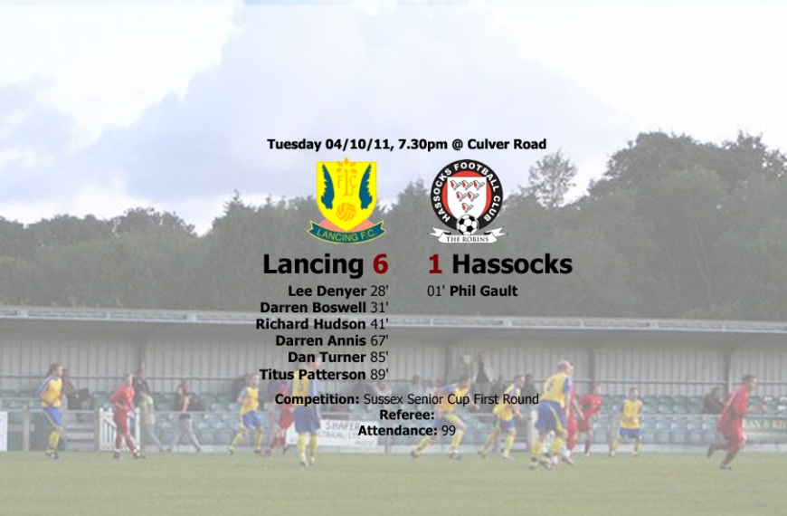 Hassocks were eliminated from the Sussex Senior Cup following a 6-1 hammering away at Lancing