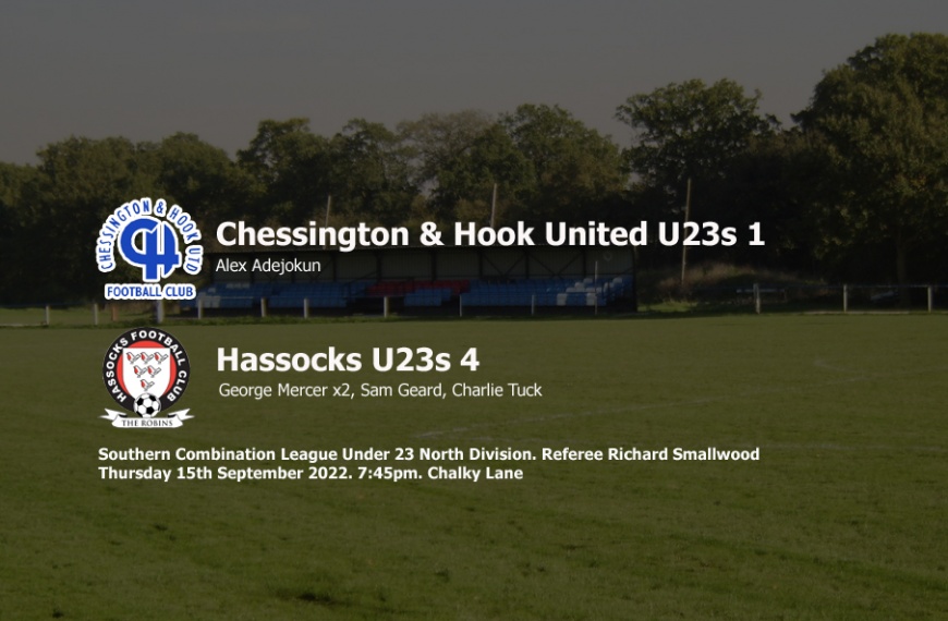 Hassocks Under 23s ran out 4-1 winners away from home against Chessington & Hook United