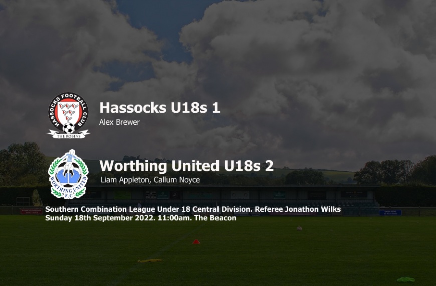 Hassocks Under 18s suffered their first defeat of the 2022-23 when going down 2-1 at home to Worthing United