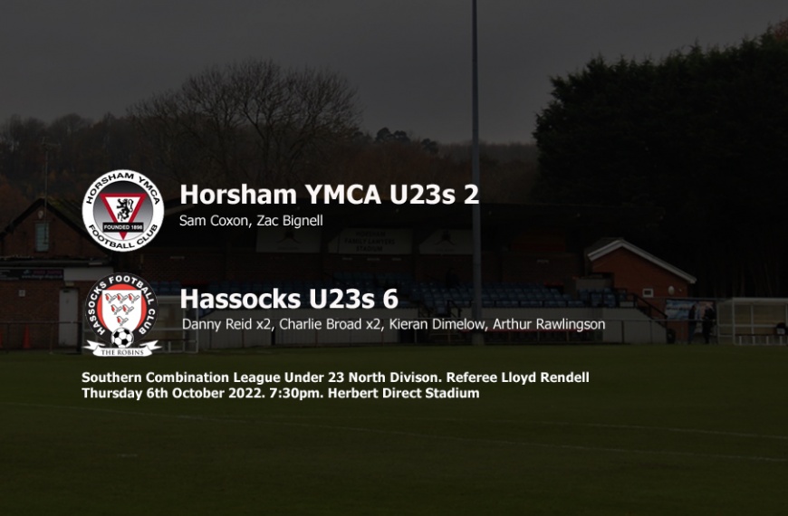 Hassocks Under 23s got back to winning ways with a 6-2 win away at Horsham YMCA