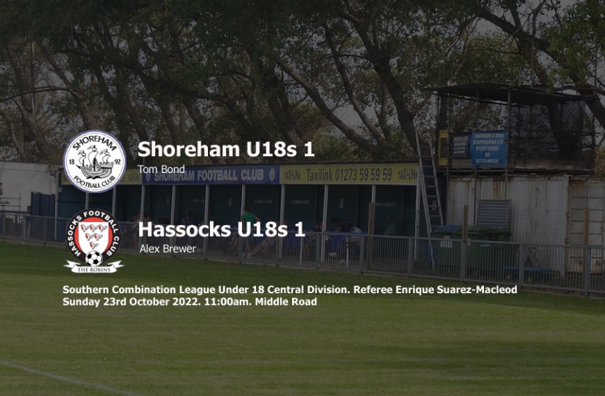 Hassocks Under 18s were held to a rare draw in a 1-1 stalemate at Shoreham