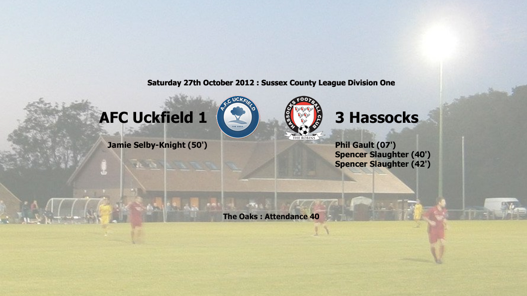 Report: AFC Uckfield 1-3 Hassocks, 27/10/12