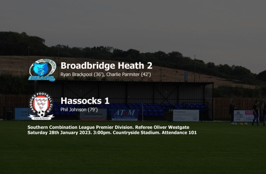 Hassocks lost 2-1 away at Broadbridge Heath in their first game for three weeks