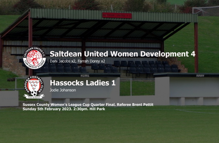 Hassocks Ladies exited the League Cup at the quarter final stage following a 4-1 defeat away at Saltdean United