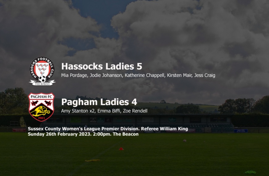 Hassocks Ladies came out on top in a nine goal thriller by beating Pagham 5-4 in Sussex County Women's League Premier Division action