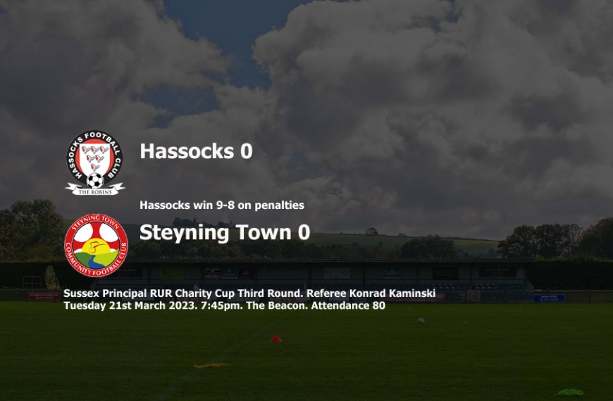 Hassocks advanced to the quarter finals of the Sussex Principal RUR Charity Cup with a 9-8 penalty shootout win over Steyning Town