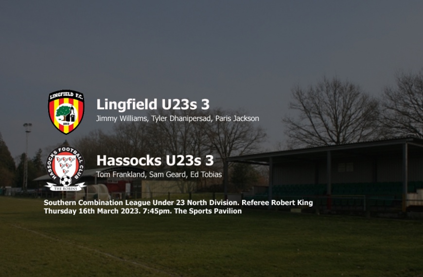 Two injury time goals rescued a 3-3 draw for Hassocks Under 23s away at Lingfield