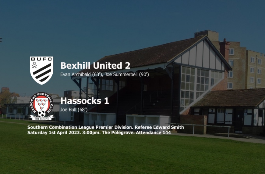 A last minute goal sent Hassocks to a 2-1 defeat away at Bexhill United