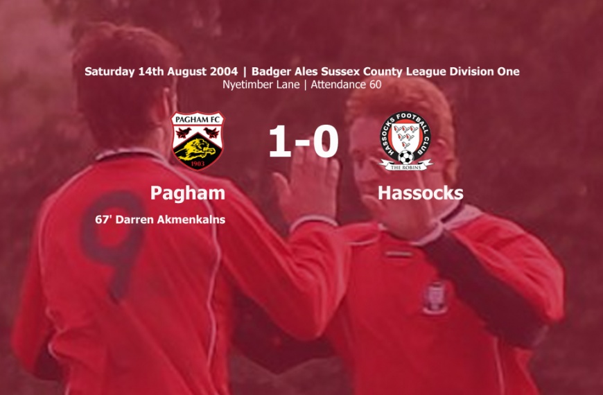 Hassocks went down 1-0 away at Pagham on the opening day of the 2004-05 Sussex County League Division One season