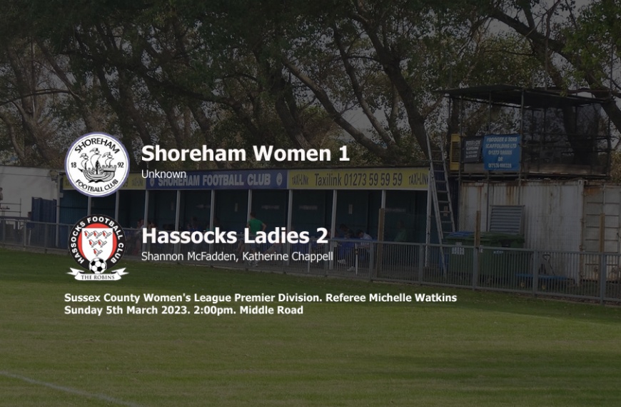 Hassocks Ladies ran out 2-1 victors in their top of the table clash away at Shoreham