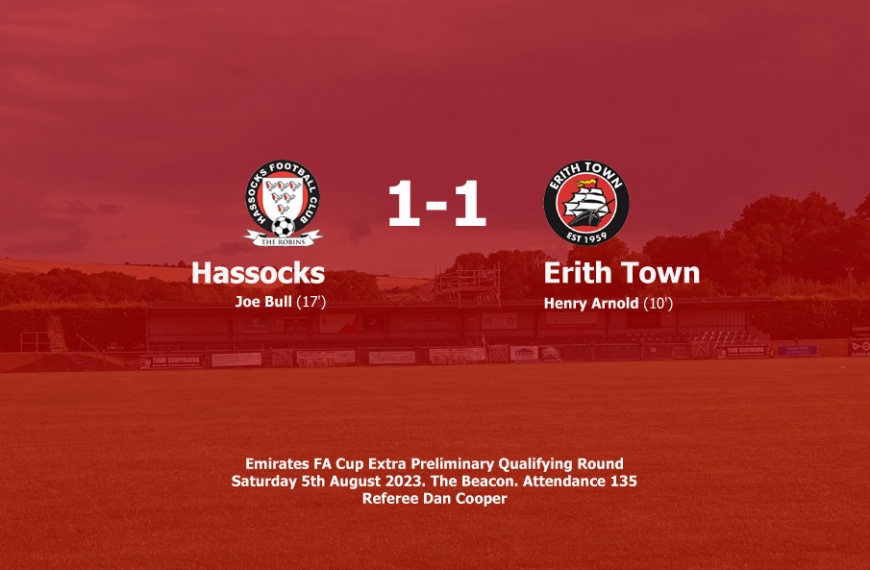 Hassocks and Erith Town drew 1-1 in the Emirates FA Cup Extra Preliminary Qualifying Round