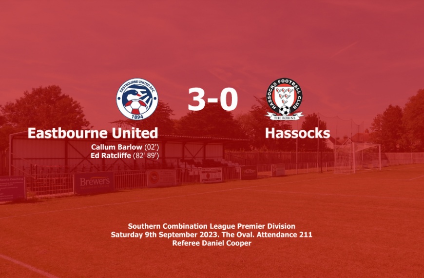 Hassocks suffered their first Premier Division defeat of the season going down 3-0 at the hands of Eastbourne United