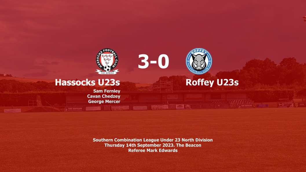Report: Hassocks U23s 3-0 Roffey U23s