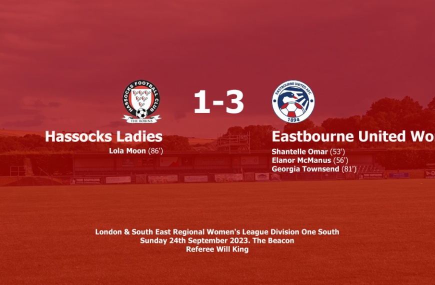 Hassocks Ladies finished the game with 10 players as they lost 3-1 at home to Eastbourne United