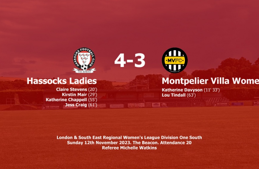 Hassocks Ladies picked up their first win of the season beating Montpelier Villa 4-3