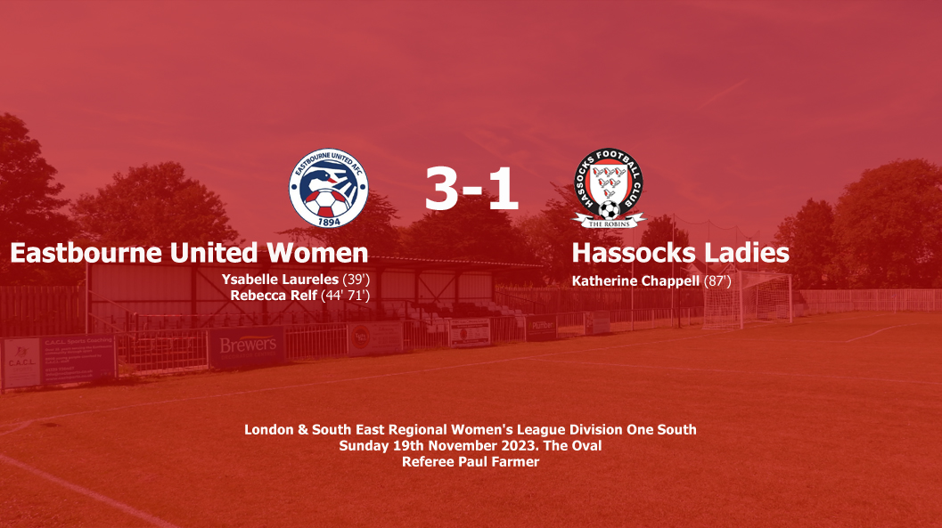 Report: Eastbourne United Women 3-1 Hassocks Ladies