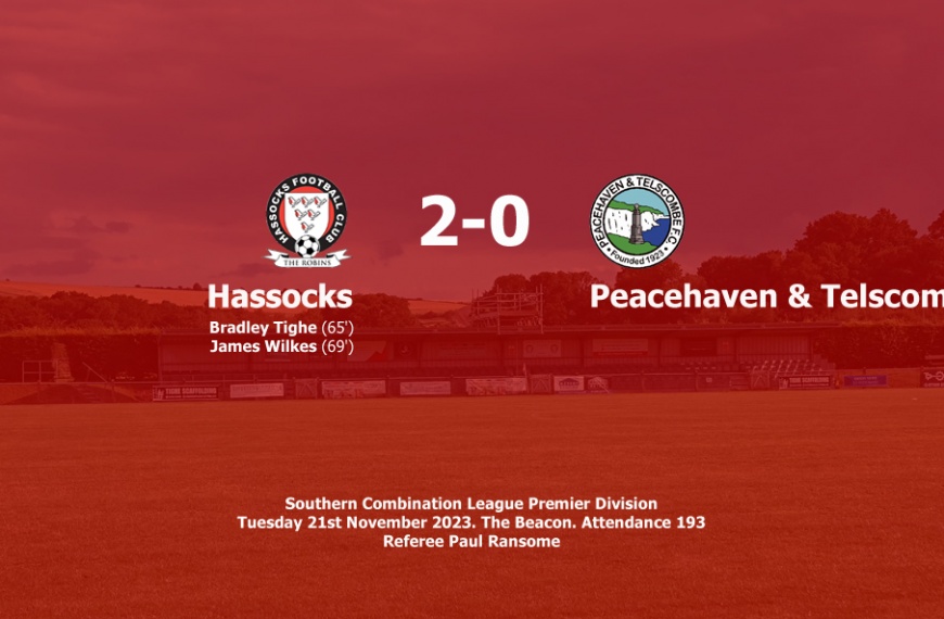 Hassocks ran out 2-0 winners over Peacehaven & Telscombe