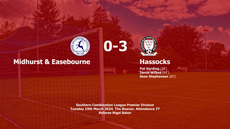 Report: Midhurst & Easebourne 0-3 Hassocks