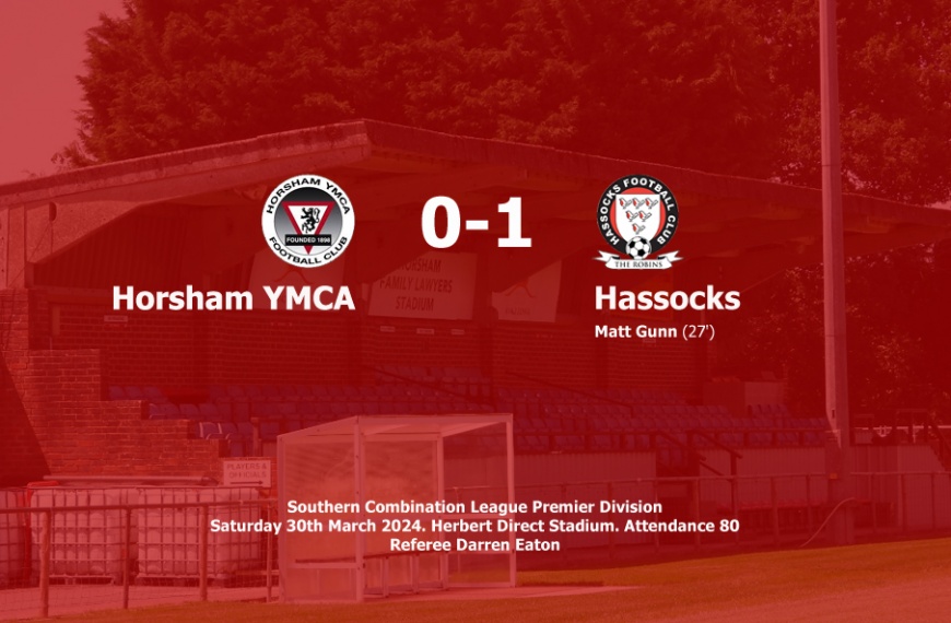 Hassocks started their Easter Saturday weekend with a 1-0 win at Horsham YMCA