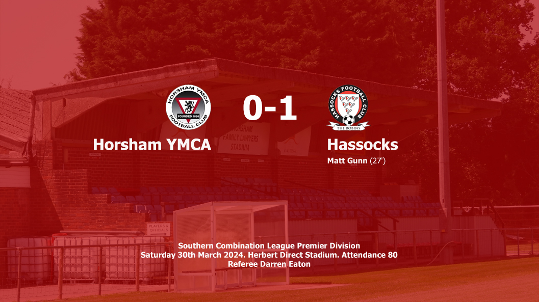 Report: Horsham YMCA 0-1 Hassocks