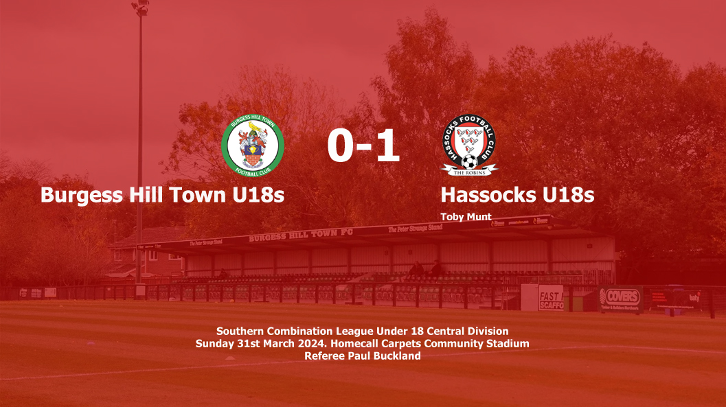 Report: Burgess Hill Town U18s 0-1 Hassocks U18s
