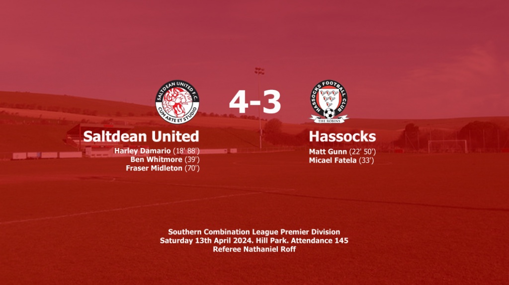 Hassocks suffered a dramatic 4-3 defeat to Saltdean United in their final game of the season