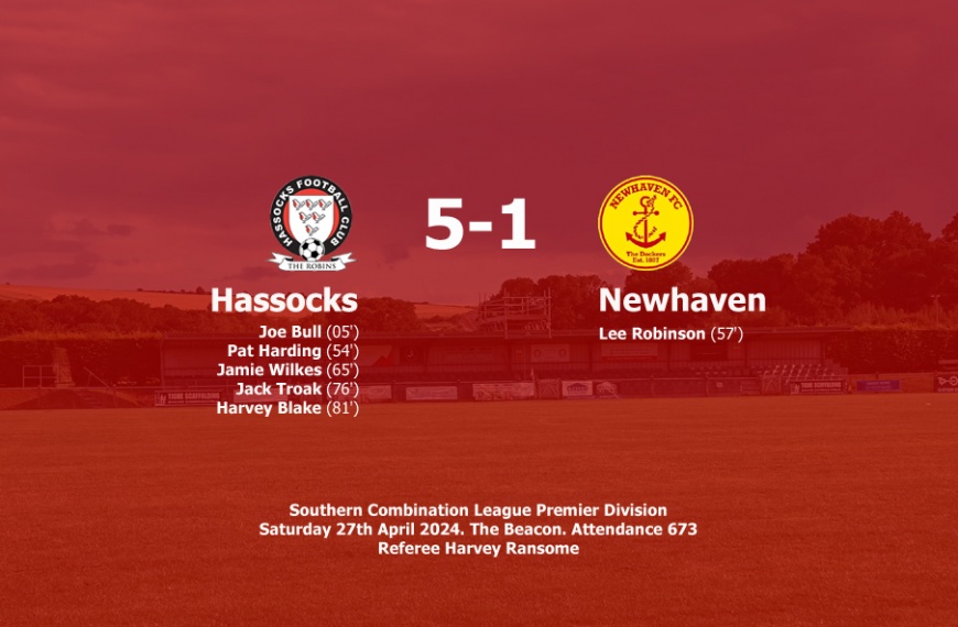 Hassocks hammered Newhaven 5-1 in their final Southern Combination Premier Division game of the 2023-24 season