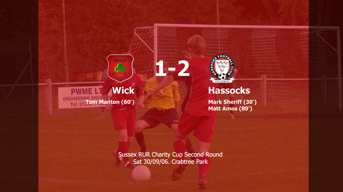 Report: Wick 1-2 Hassocks, 30/09/06