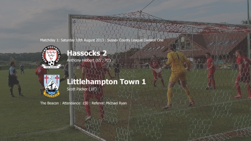 Report: Hassocks 2-1 Littlehampton Town, 10/08/13