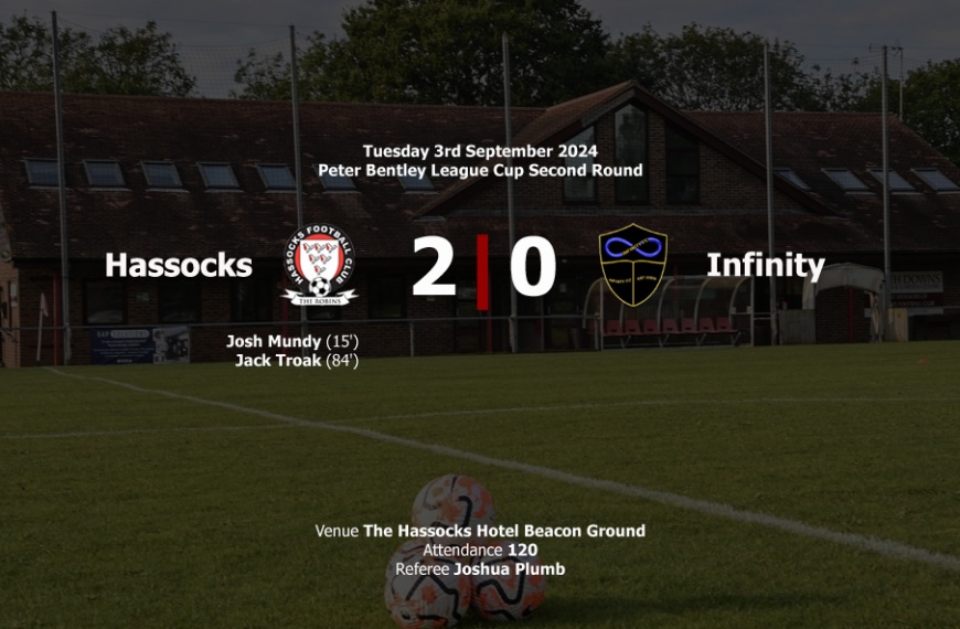 Hassocks moved into round three of the Peter Bentley Cup with a 2-0 win over Infinity