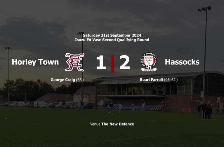 Hassocks moved into the first round of the FA Vase by beating Horley Town 2-1 at the New Defence